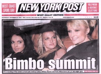 Britney, Paris y Lindsay en The New York Post: "Bimbo summit"