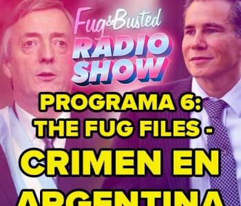 ¡CRIMEN en Argentina!: La muerte de Néstor Kirchner y el misterio de Nisman &raquo; ivoox programa 006 e1540410193158